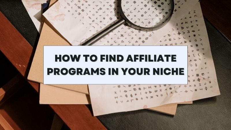 How To Find Affiliate Programs In Your Niche 2