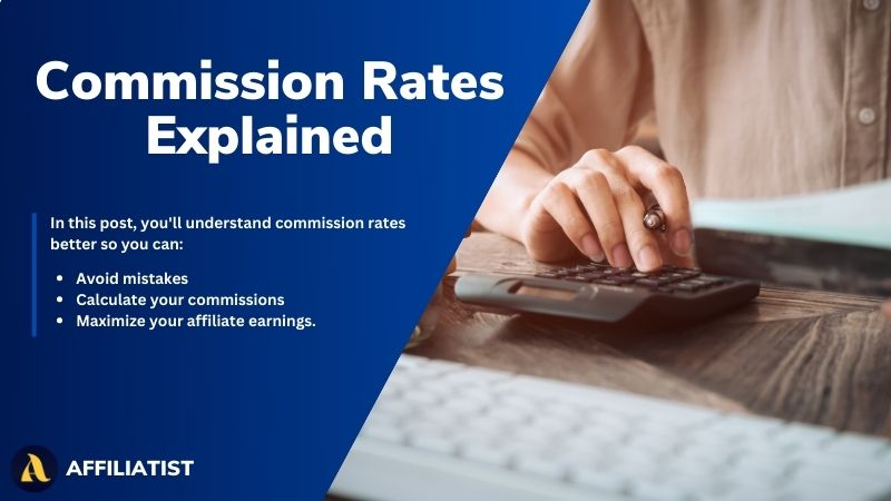 Commission Rates Explained