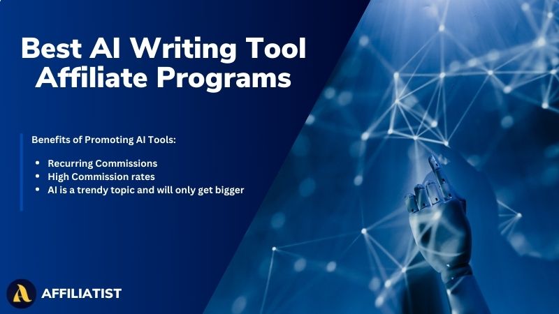 Best AI Writing Tool Affiliate Programs