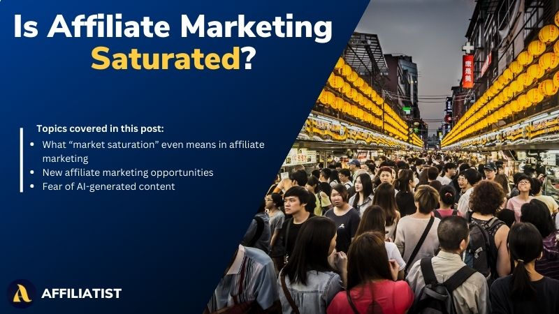 Is Affiliate Marketing Saturated