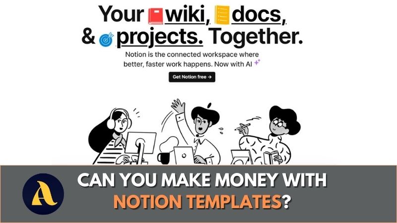 Can you make money with notion templates