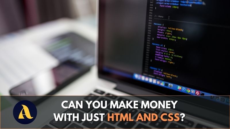 Can you really make money with just html and css