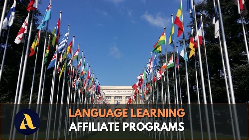 Language Learning Affiliate Programs To Promote